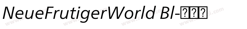 NeueFrutigerWorld Bl字体转换